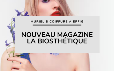 Nouveau magazine La Biosthétique disponible