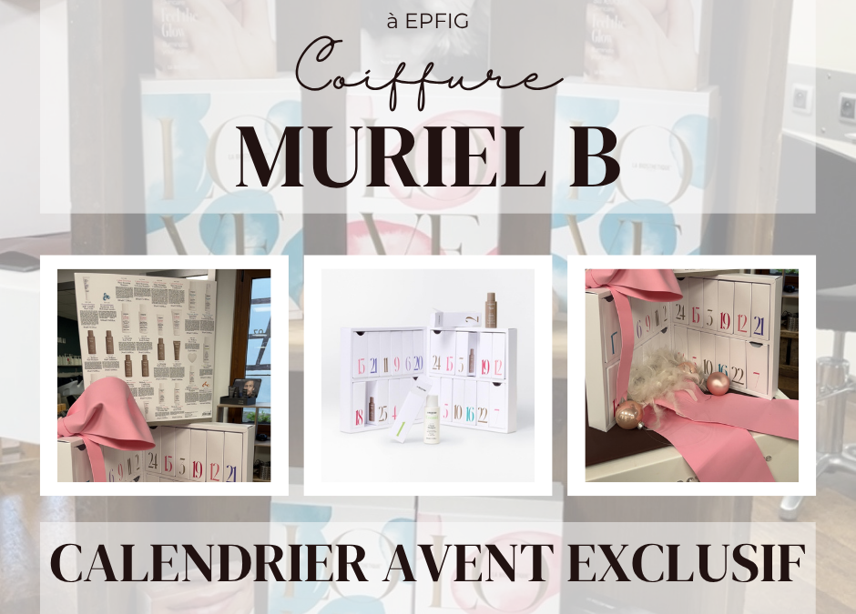 Calendrier exclusif la Biosthétique à Epfig